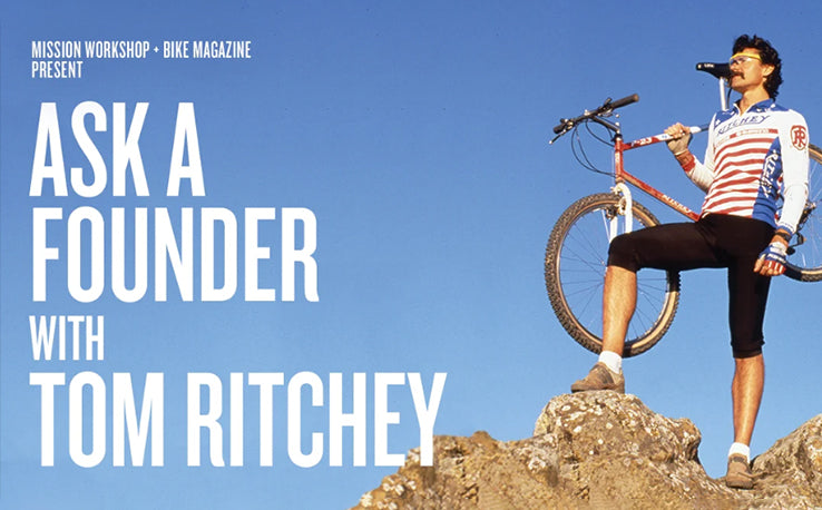 Pregunte a un fundador : Tom Ritchey